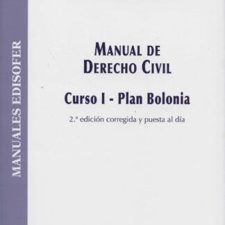 Manual de Derecho Civil. Curso I. Plan Bolonia