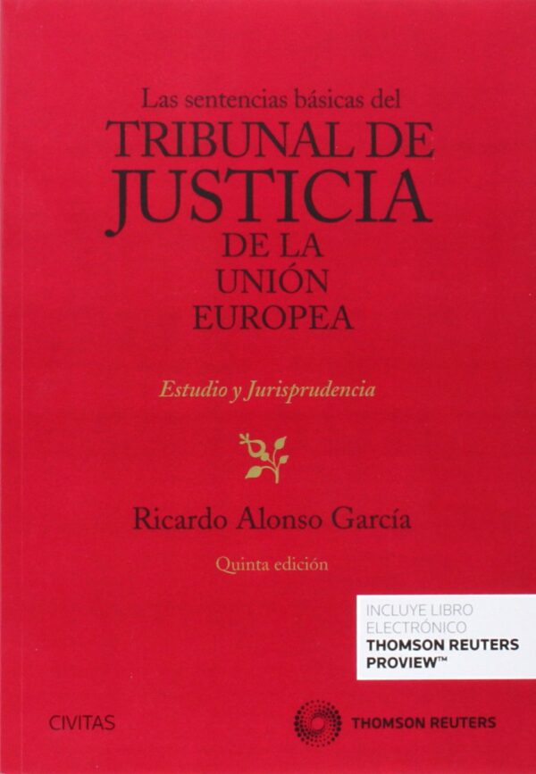 SENTENCIAS BASICAS DEL TRIBUNAL DE JUSTICIA DE LA UNIÓN EUROPEA