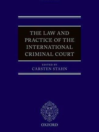 Law and Practice of the International Criminal Court *