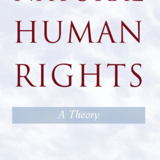 Natural Human Rights. A Theory *
