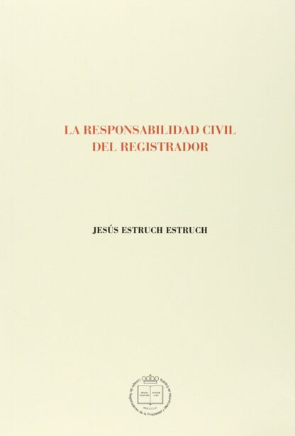 Responsabilidad Civil del Registrador