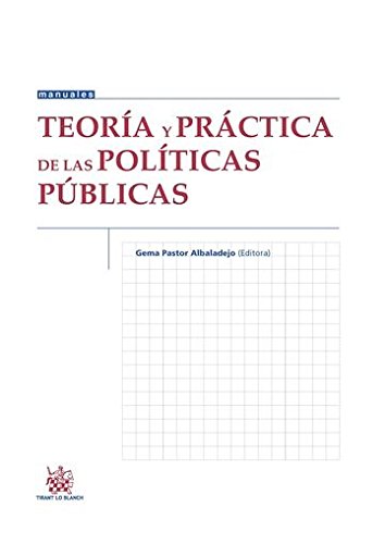 Teoría y Práctica de las Políticas Públicas 9788490861011