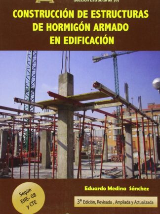 Construcción de estructuras de hormigón armado en edificación