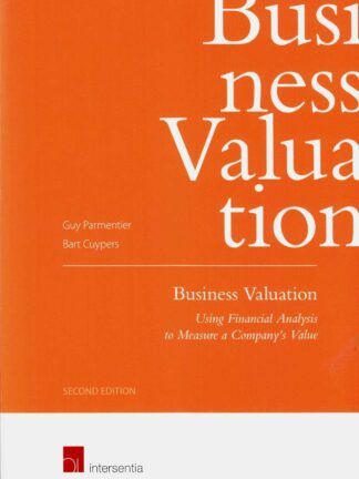 Business Valuation. Using Financial Analysis to Measure a Company's Value *