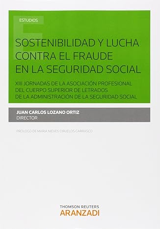 Ponencias y Comunicaciones presentados en las XIII Jornadas de la Asociación Profesional del Cuerpo Superior de Letrados