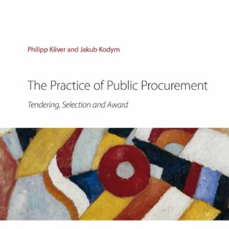 The Practice of Public Procurement * Tendering, Selection and Award