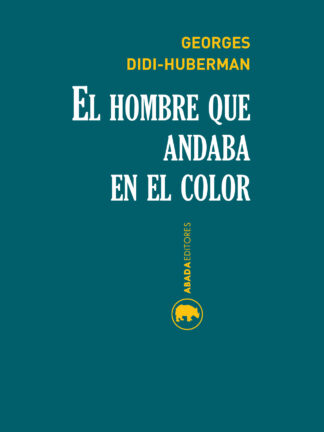 El hombre que andaba en el color
