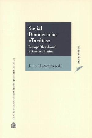 Social Democracias "Tardías" Europa Meridional y América Latina