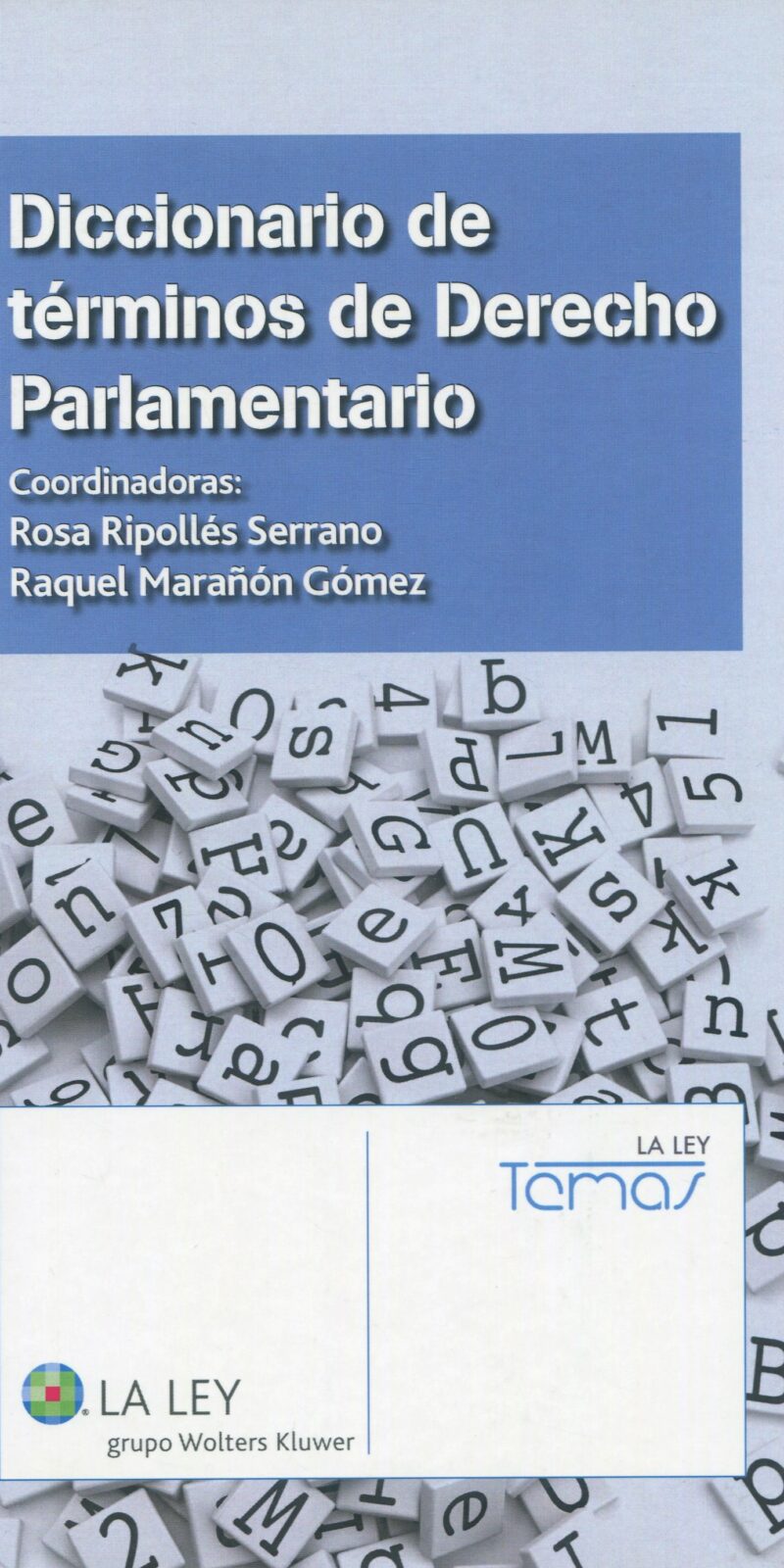 Diccionario de términos de Derecho Parlamentario 9788490202777