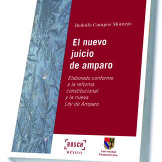 Nuevo juicio de amparo. Elaborado conforme a la reforma constitucional y la nueva Ley de Amparo