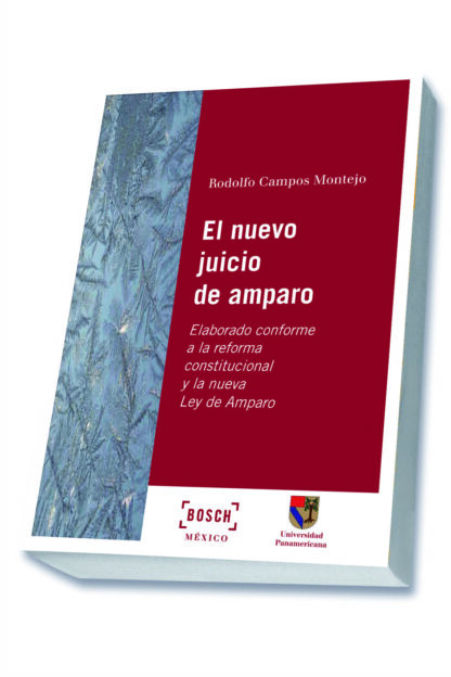 Nuevo juicio de amparo. Elaborado conforme a la reforma constitucional y la nueva Ley de Amparo