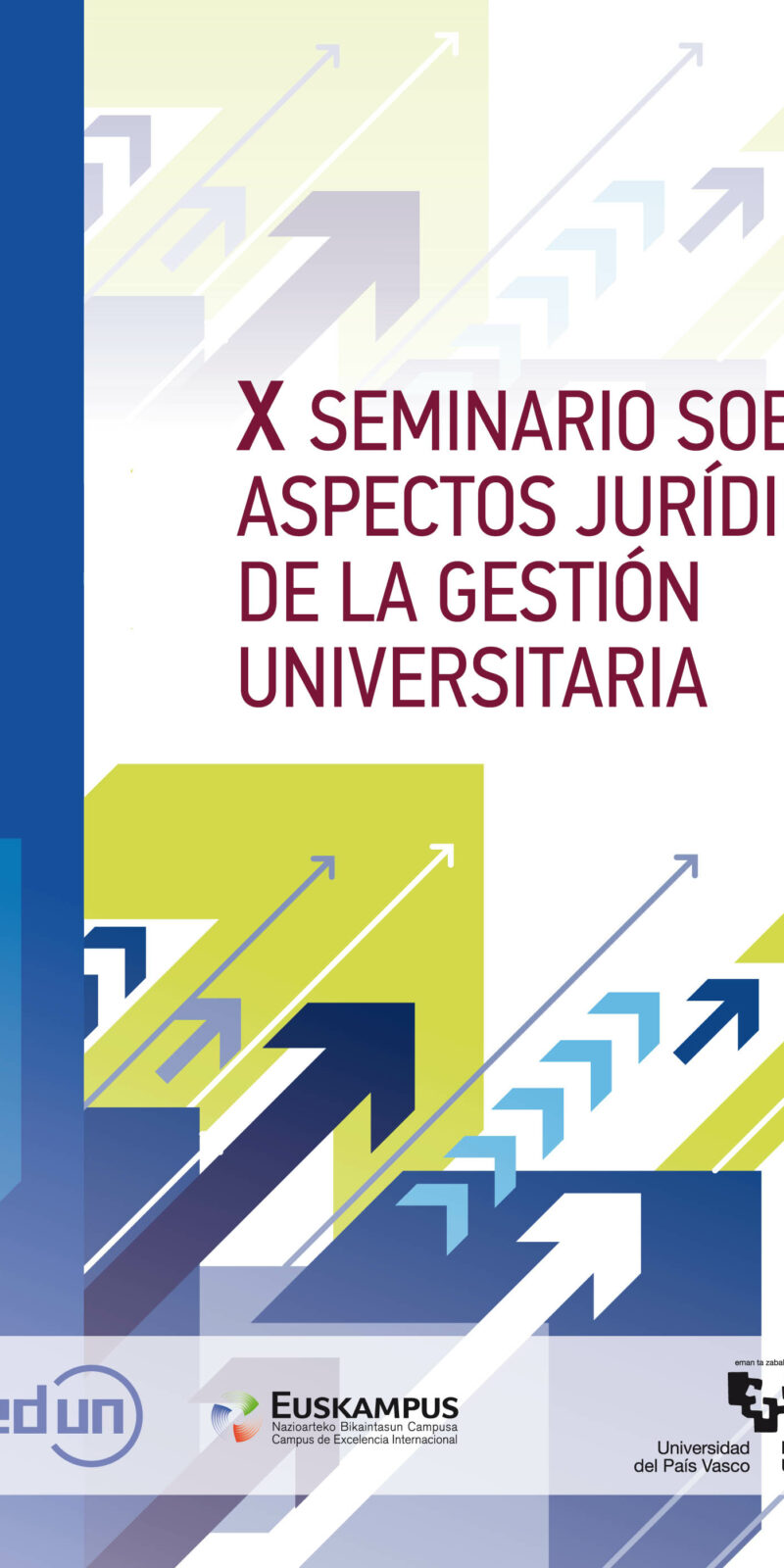 X Seminario sobre aspectos jurídicos de la gestión universitaria