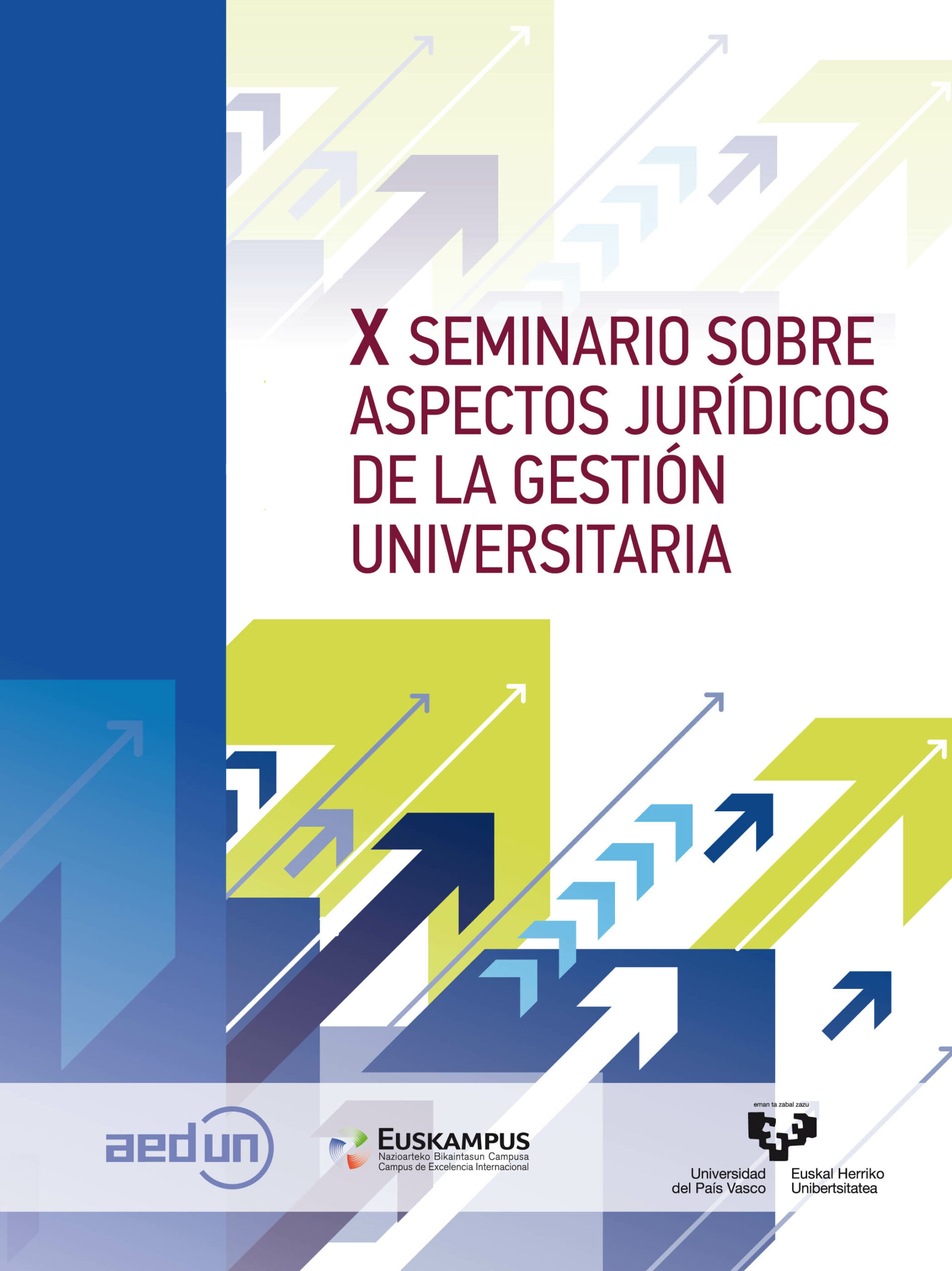 X Seminario sobre aspectos jurídicos de la gestión universitaria