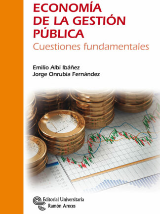 Economía de la Gestión Pública. Cuestiones Fundamentales