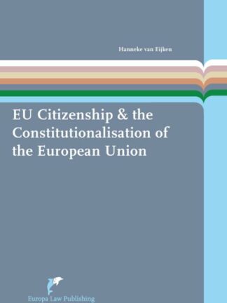 EU Citizenship & The Constitutionalisation of The European Union *