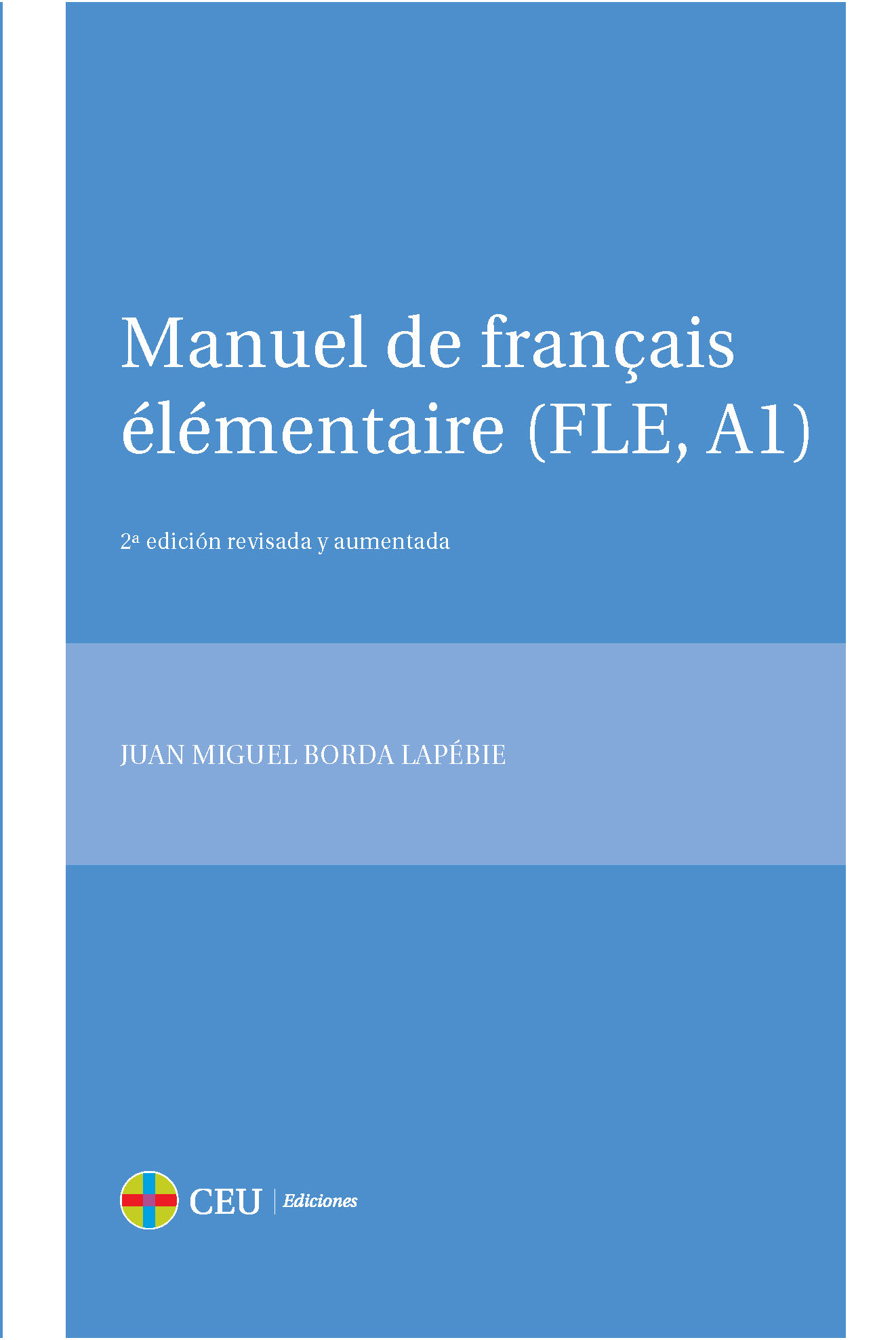MANUEL DE FRANCAIS ELEMENTAIRE FLE A1