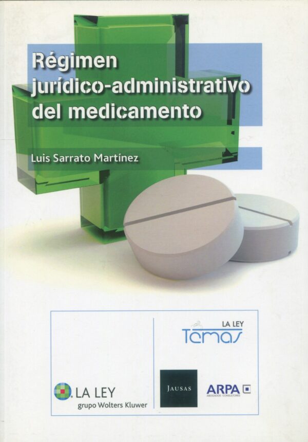 Régimen Jurídico Administrativo Medicamento 9788418780882