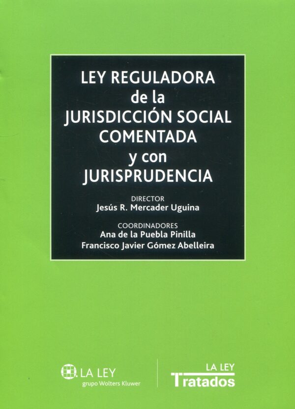 Ley Reguladora de Jurisdicción Social Comentada y con Jurisprudencia 9788490200131