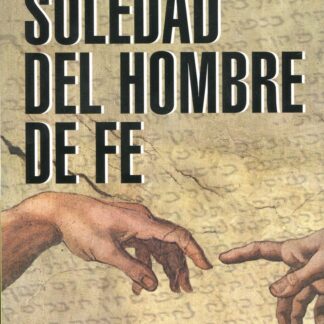 La soledad del hombre de fe