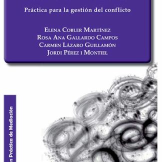 Mediación Policial. Práctica para la gestión del conflicto