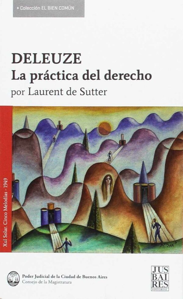 Deleuze La práctica del derecho