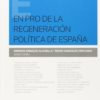EN PRO DE LA Regeneración Política de España