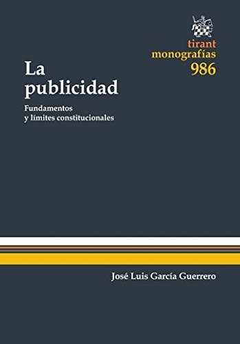 PUBLICIDAD FUNDAMENTOS LÍMITES CONSTITUCIONALES