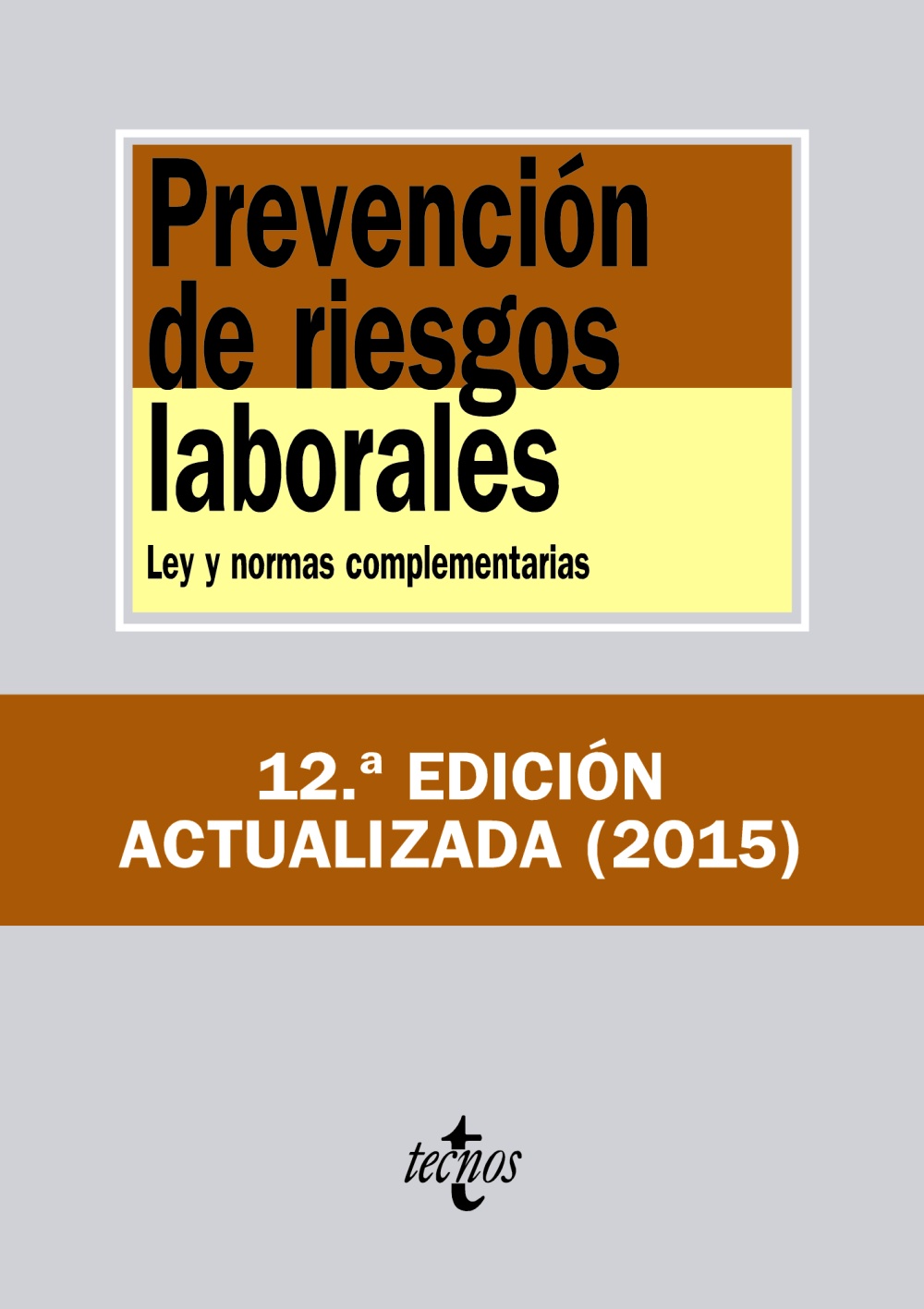 PREVENCIÓN RIESGOS LABORALES TECNOS