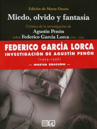 PDF Miedo, olvido y fantasía Crónica de la investigación de Agustín Penón sobre Federico García Lorca (1955-1956)