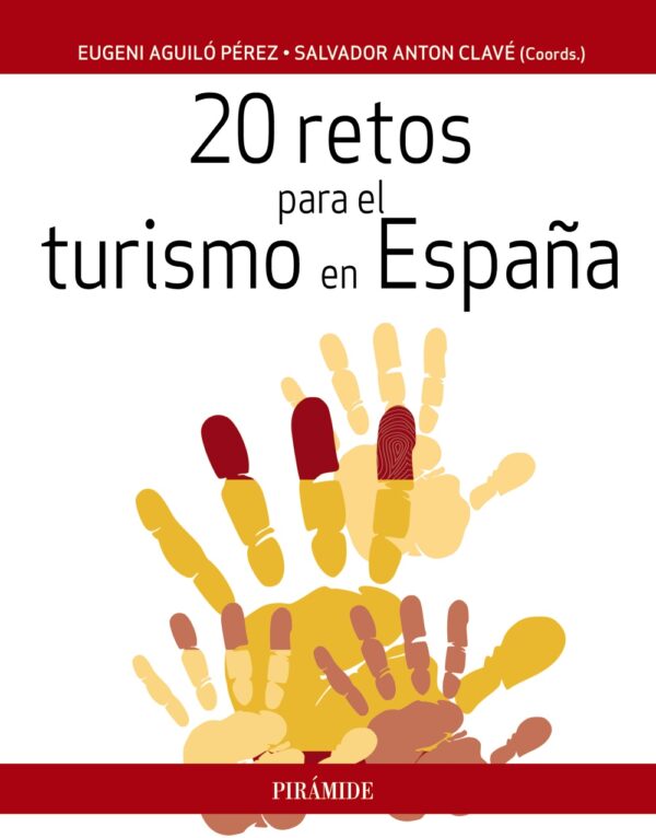 20 retos para el turismo en España -9788436833133