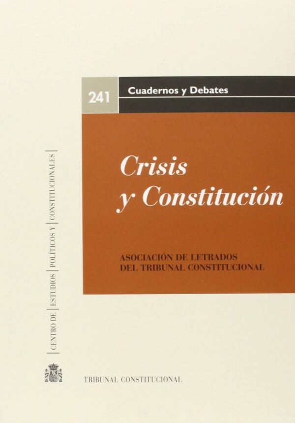 Crisis y constitución 9788425916731