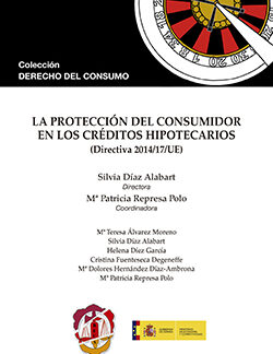 Protección del consumidor en los créditos hipotecarios (Directiva 2014/17 UE)