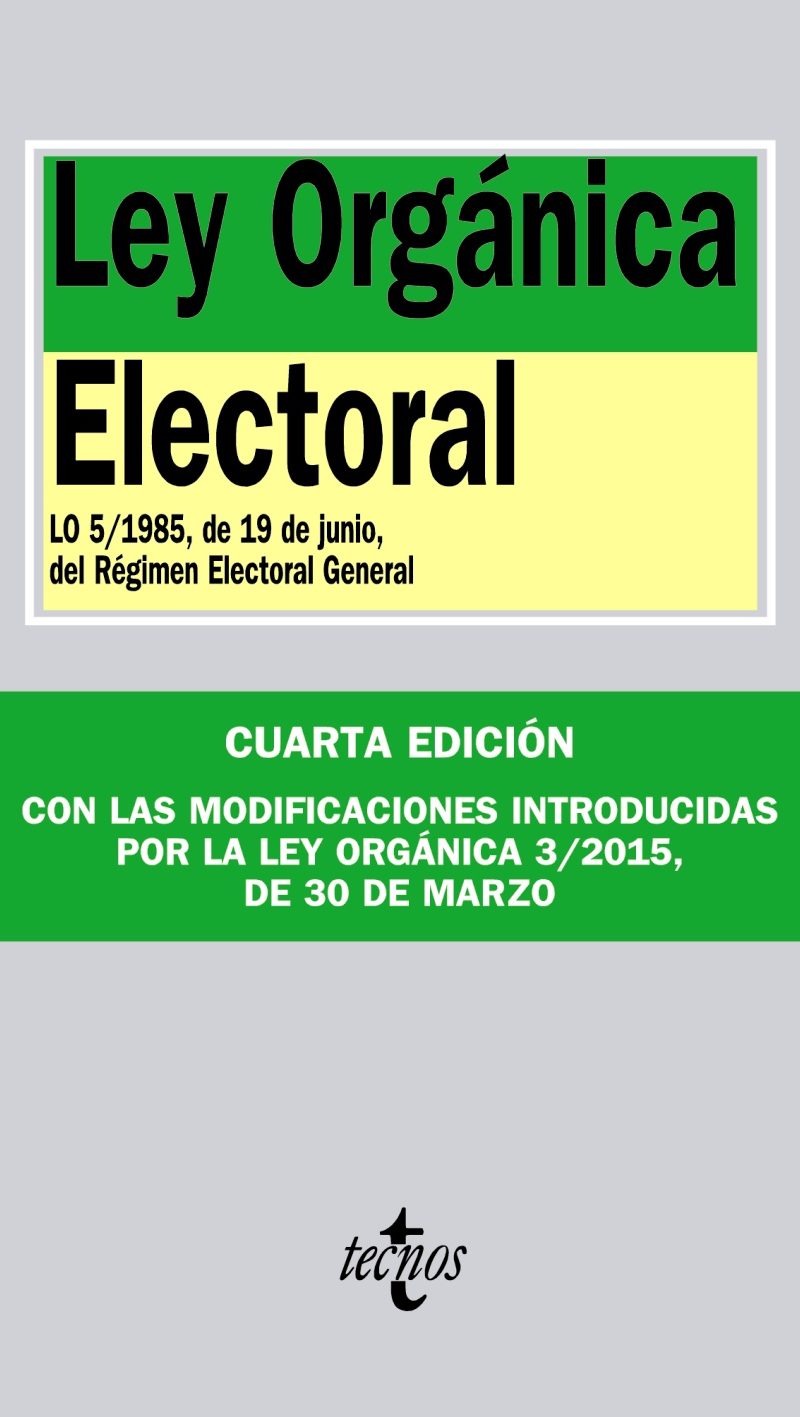 LEY ORGÁNICA ELECTORAL - EDITORIAL TECNOS