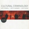 Cultural Criminology 9781446259160