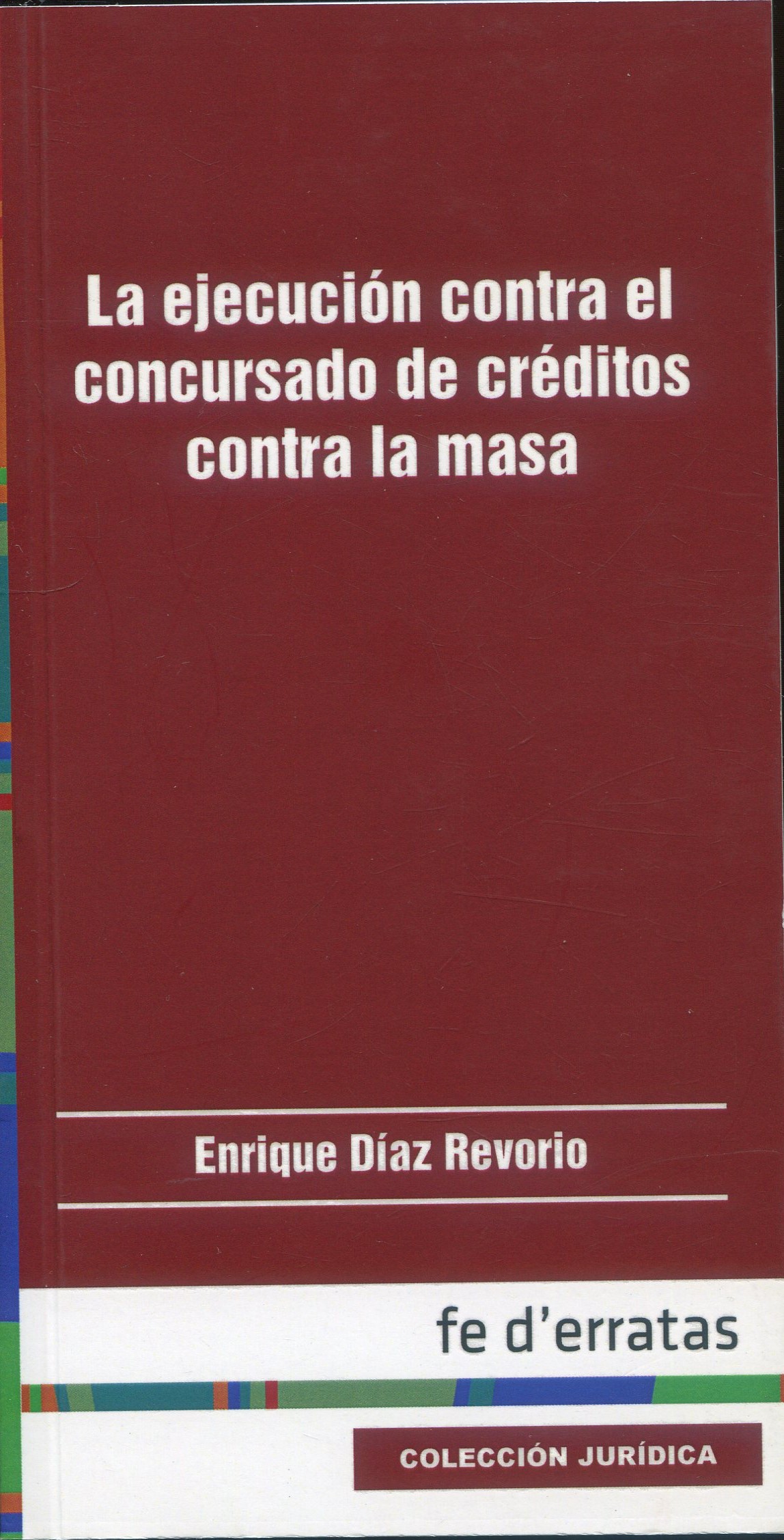 Ejecución Concursado Créditos Masa / 9788415890355