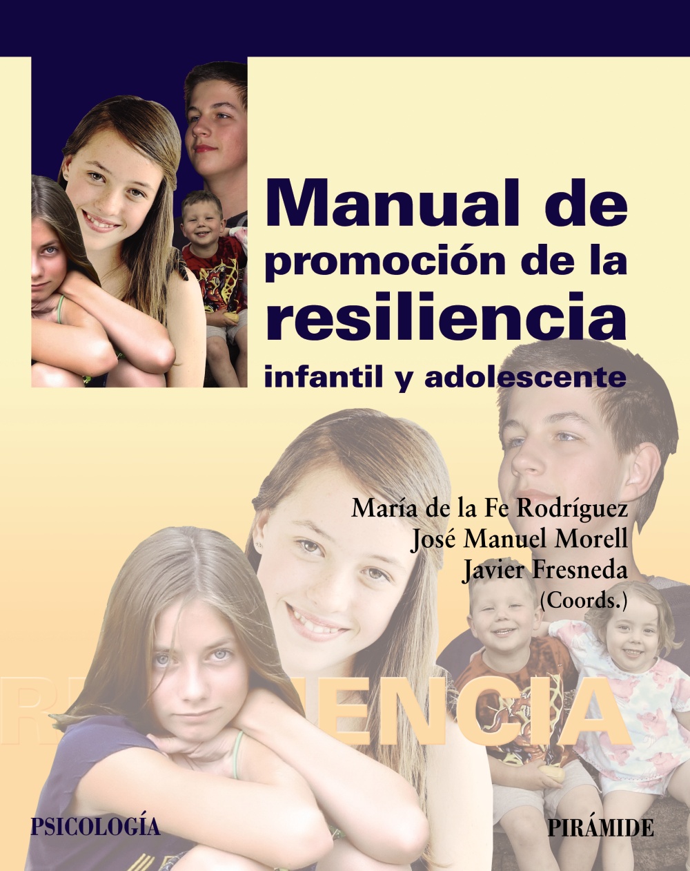 Manual de Promoción de la Resiliencia Infantil y Adolescente -9788436834024