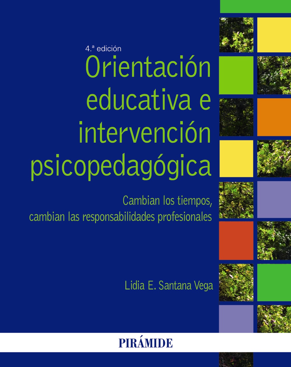 Orientación Educativa e Intervención Psicopedagógica Cambian los Tiempos -9788436833713