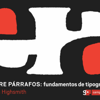 Entre párrafos. Fundamentos de tipografía