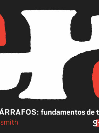 Entre párrafos. Fundamentos de tipografía