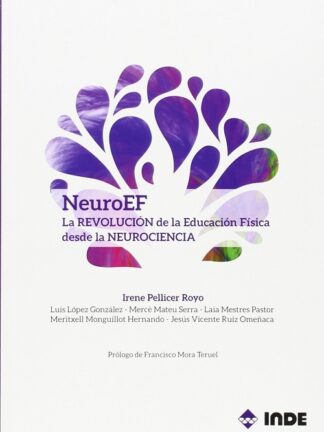 NeuroEF. La revolución de la Educación Física desde la Neurociencia