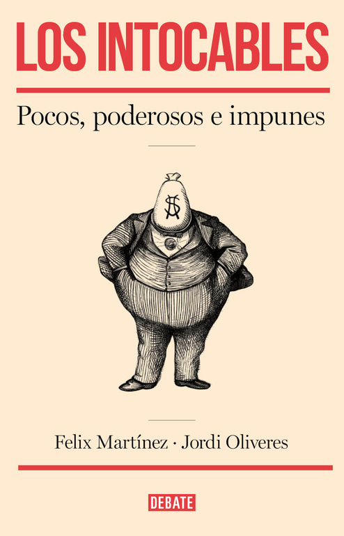 Intocables Pocos poderosos e impunes -9788499925295