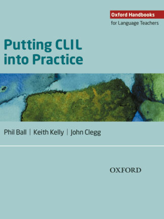 Putting CLIL into Practice