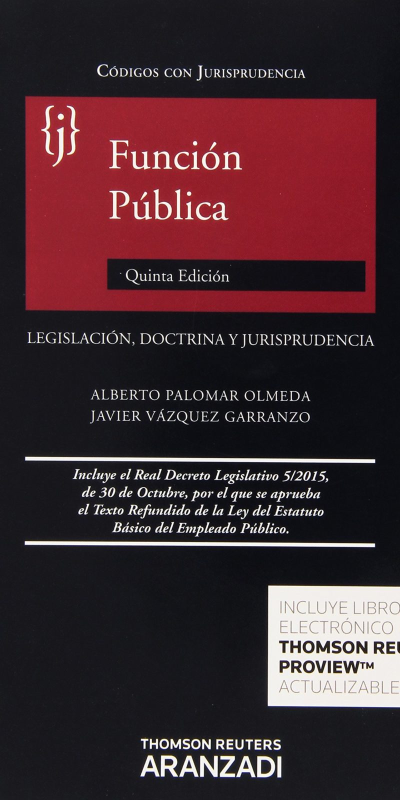 FUNCIÓN PÚBLICA DOCTRINA JURISPRUDENCIA