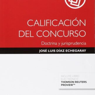 Calificación del Concurso. Doctrina y Jurisprudencia