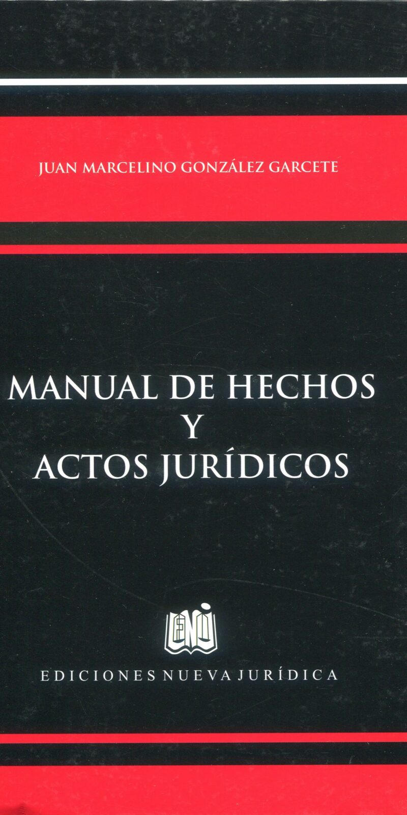 Manual de hechos y actos jurídicos / 9789584677136