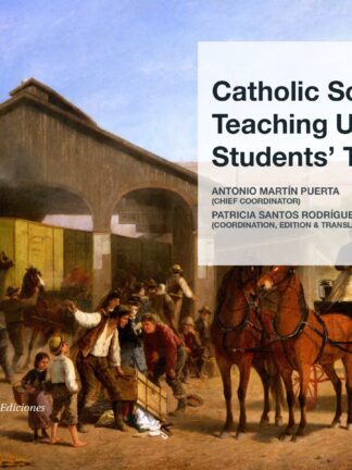 Catholic Social Teaching University Students´ Textbook