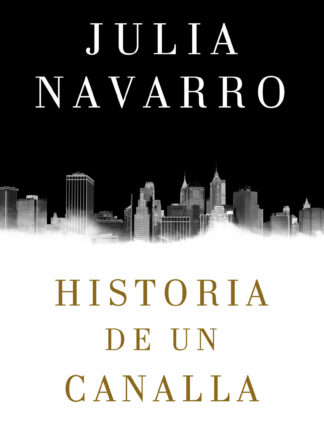 Historia de un canalla