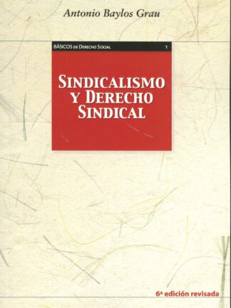 Sindicalismo y Derecho Sindical 2016