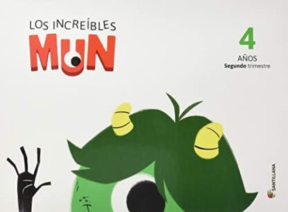 Los increíbles Mun 4 años. 2º Trimestre