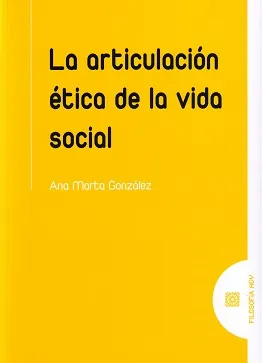 ARTICULACIÓN ETICA DE LA VIDA SOCIAL